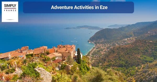 Adventure Activities in Eze
