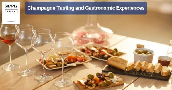 Champagne Tasting and Gastronomic Experiences