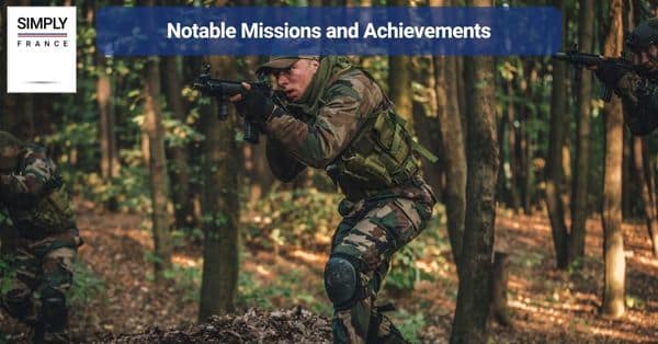 Notable Missions and Achievements