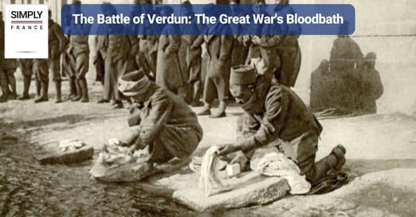 The Battle of Verdun: The Great War's Bloodbath