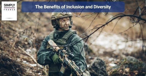 The Benefits of Inclusion and Diversity