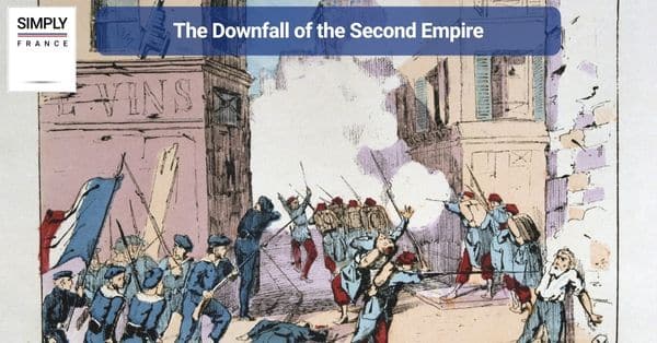The Downfall of the Second Empire