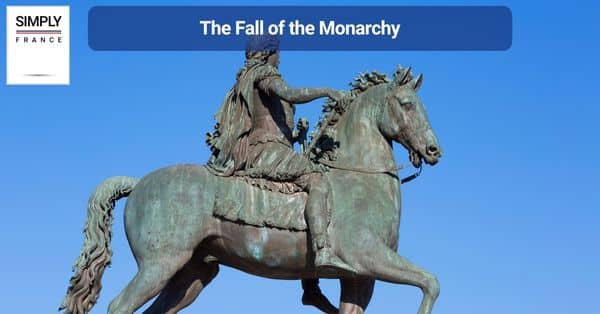 The Fall of the Monarchy