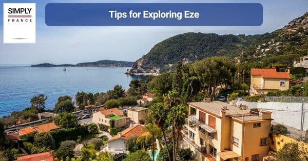 Tips for Exploring Eze