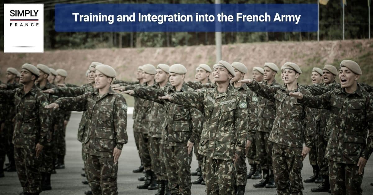 Training and Integration into the French Army