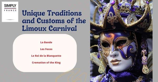 Unique Traditions and Customs of the Limoux Carnival