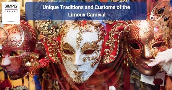 Unique Traditions and Customs of the Limoux Carnival