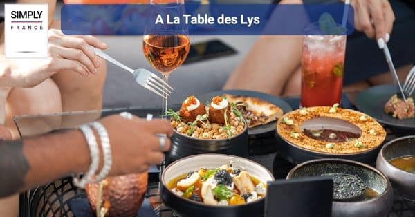 1. A La Table des Lys