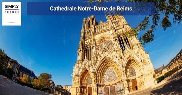1. Cathedrale Notre-Dame de Reims
