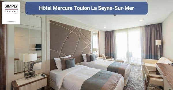 10. Hôtel Mercure Toulon La Seyne-Sur-Mer