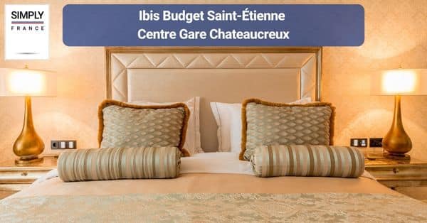10. Ibis Budget Saint-Étienne Centre Gare Chateaucreux
