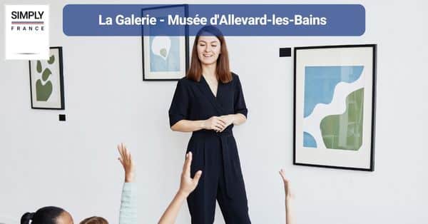 10. La Galerie - Musée d'Allevard-les-Bains