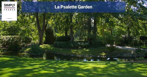 10. La Psalette Garden