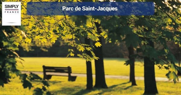 10. Parc de Saint-Jacques