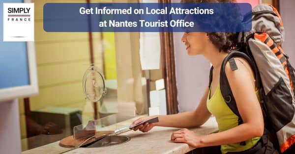 12. Get Informed on Local Attractions at Nantes Tourist Office 