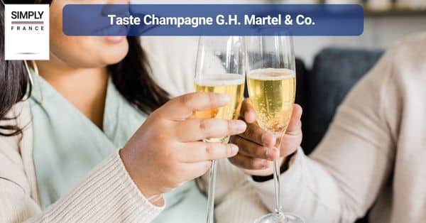 12. Taste Champagne G.H. Martel & Co.