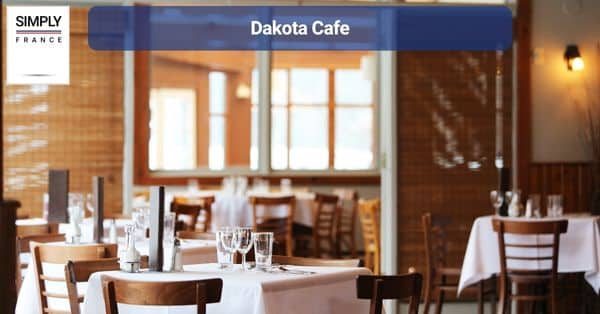 4. Dakota Cafe