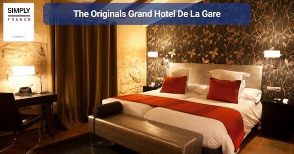 4. The Originals Grand Hotel De La Gare