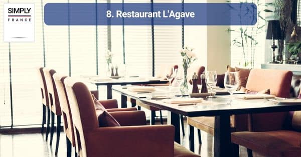 8. Restaurant L'Agave