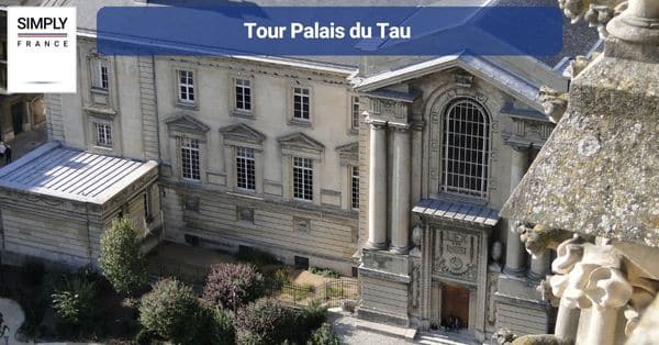 9. Tour Palais du Tau