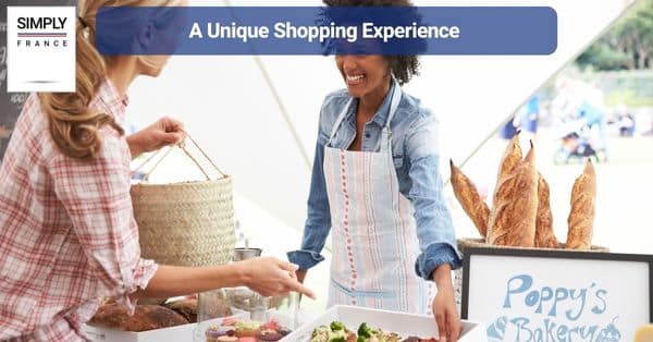 A Unique Shopping Experience