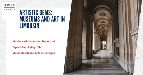 Artistic Gems: Museums and Art in Limousin