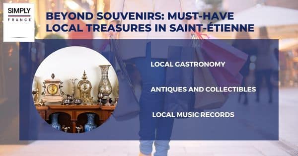 Beyond Souvenirs: Must-Have Local Treasures in Saint-Étienne