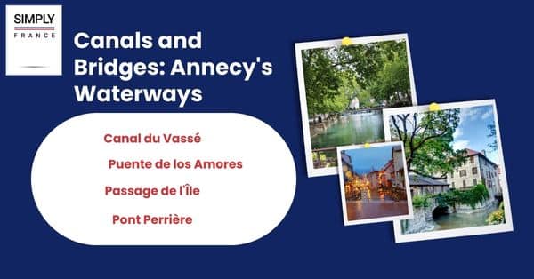 Canals and Bridges Annecy's Waterways