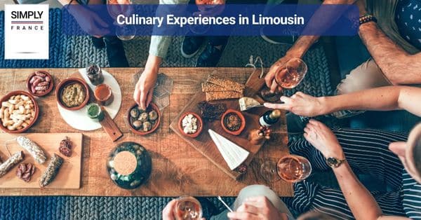 Culinary Experiences in Limousin