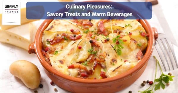Culinary Pleasures: Savory Treats and Warm Beverages