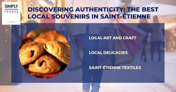 Discovering Authenticity: The Best Local Souvenirs in Saint-Étienne