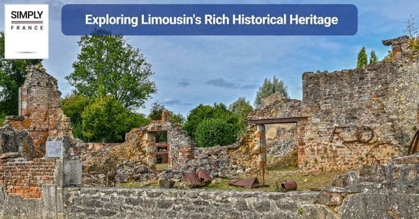Exploring Limousin's Rich Historical Heritage