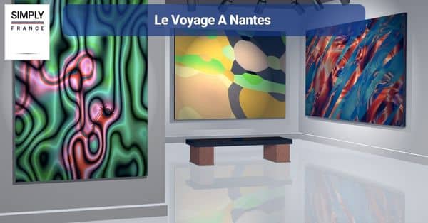 Le Voyage A Nantes
