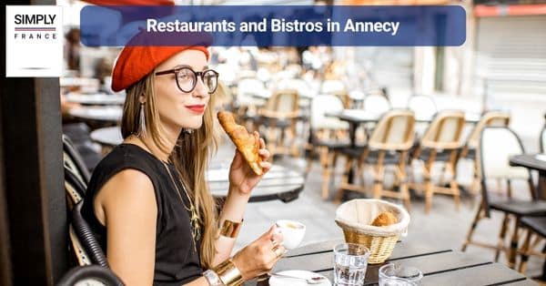 Restaurants and Bistros in Annecy