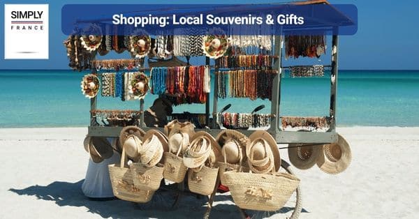 Shopping: Local Souvenirs & Gifts