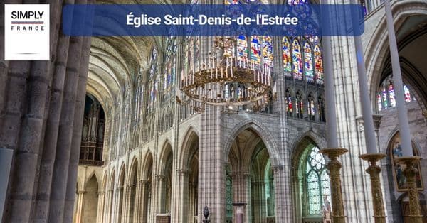 6. Église Saint-Denis-de-l'Estrée