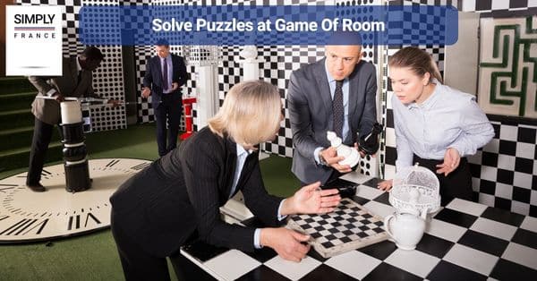 9. Solve Puzzles at Game Of Room