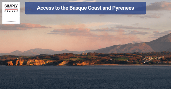 Access to the Basque Coast and Pyrenees