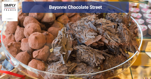 Bayonne Chocolate Street