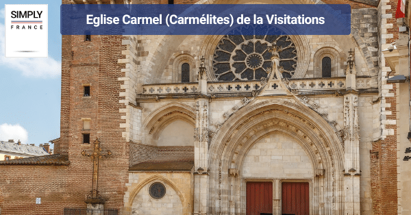 Eglise Carmel (Carmélites) de la Visitations