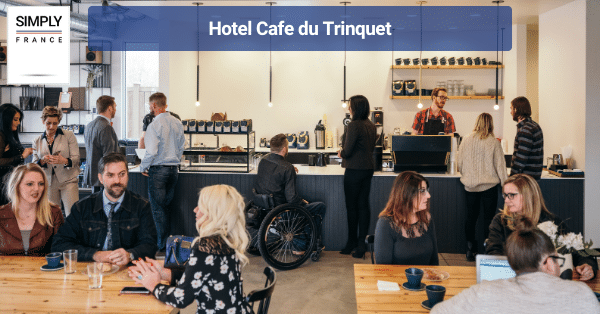 Hotel Cafe du Trinquet