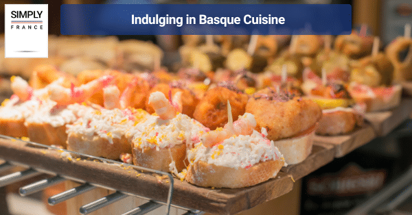 Indulging in Basque Cuisine