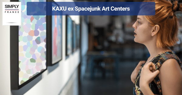 KAXU ex Spacejunk Art Centers
