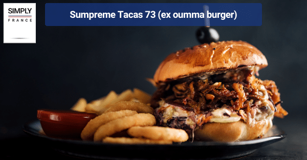 Sumpreme Tacas 73 (ex oumma burger)