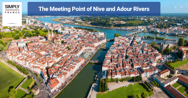 The Meeting Point of Nive and Adour Rivers