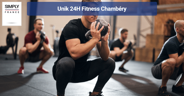 Unik 24H Fitness Chambéry
