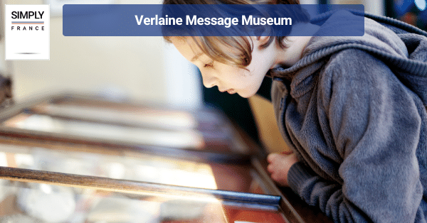 Verlaine Message Museum